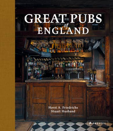 'Great Pubs Of England' by Horst A. Friedrichs and Stuart Husband